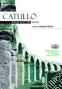 Antologia Di Canti Tratti Dal Liber libro di CATULLO