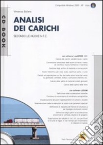 Analisi dei carichi. Ediz. illustrata. Con CD-ROM libro di Bufano Vincenzo