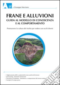 Frane e alluvioni libro di Marziano Giuseppe