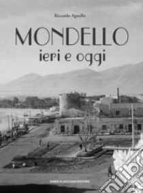 Mondello ieri e oggi libro di Agnello Riccardo