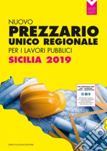 Nuovo Prezzario Regione Sicilia 2019 libro