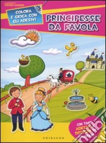 Principesse da favola libro