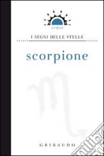 Scorpione libro di Capparotto Daniela