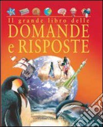 Il Grande libro delle domande e risposte libro di Jan James