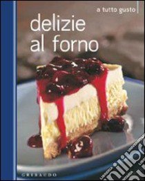 Delizie al forno libro