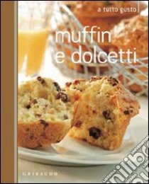 Muffin e dolcetti libro