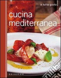 Cucina mediterranea libro