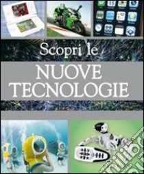 Scopri le nuove tecnologie libro di Parker Steve