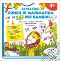 Fantastici giochi di matematica in 3D per bambini. Ediz. illustrata libro di Van der Meer Ron