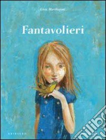 Fantavolieri. Ediz. illustrata libro di Marchegiani Gioia