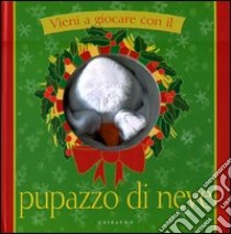 Vieni a giocare con il pupazzo di neve libro