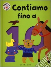 Contiamo fino a 10. Ediz. illustrata libro di Corke Estelle