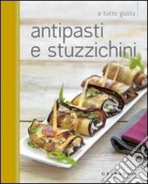 Antipasti e stuzzichini libro