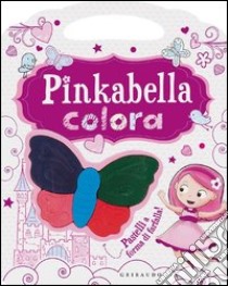 Pinkabella colora. Con gadget libro di Munro Fiona - Ellis Lauren - Marts Doreen M.