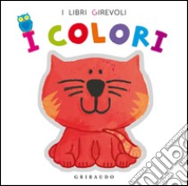 I colori. Ediz. illustrata libro