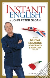 Instant english libro di Sloan John Peter