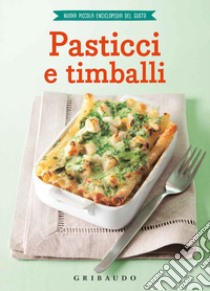 Pasticci e timballi libro