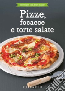 Pizze, focacce e torte salate libro