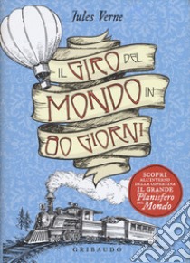 Il giro del mondo in 80 giorni. Con Poster libro di Verne Jules