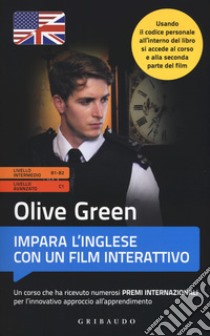 Olive Green. Impara l'inglese con un film interattivo. Livello intermedio/avanzato. Ediz. a colori. Con Contenuto digitale per download e accesso on line libro