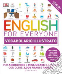 English for everyone. Vocabolario illustrato. Con Contenuto digitale per accesso on line libro