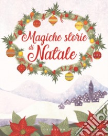 Magiche storie di Natale libro