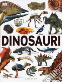 Dinosauri libro di Woodward John; Naish Darren