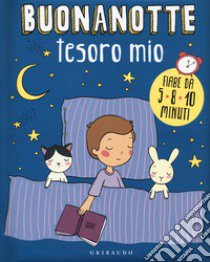 Buonanotte, tesoro mio. Ediz. a colori libro di Agostini Sara