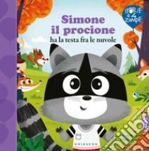 Simone il procione ha la testa fra le nuvole. Ediz. a colori libro di Mullenheim Sophie de; Guyard Romain