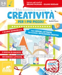 Creatività per i più piccoli. Tanti giochi e attività per allenare la creatività. Con Prodotti vari libro di Franco Barbara