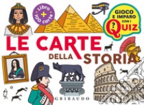 Le carte della storia. Con 100 Carte libro di Cravero Riccardo