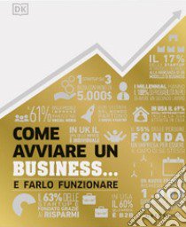 Come avviare un business... e farlo funzionare libro