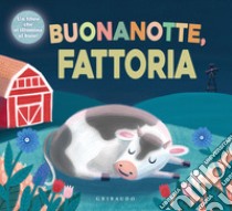 Buonanotte fattoria libro