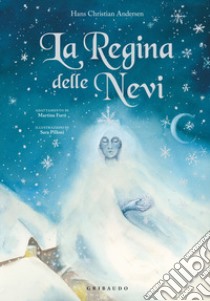 La regina delle nevi libro di Andersen Hans Christian; Forti M. (cur.)