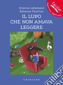 Il Lupo che Ha Perso la Lingua — Libro di Orianne Lallemand