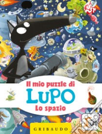 Lo spazio. Il mio puzzle di Lupo. Amico Lupo. Ediz. a colori. Con puzzle libro di Thuillier Éléonore; Lallemand Orianne