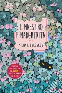 Il Maestro e Margherita libro di Bulgakov Michail