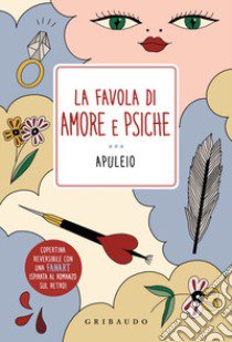 La favola di Amore e Psiche libro di Apuleio