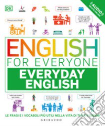 English for everyone. Everyday english. Con File audio online libro