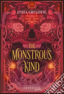 The Monstrous Kind. Ediz. italiana libro di Gregovic Lydia