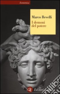 I demoni del potere libro di Revelli Marco