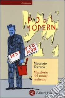 Manifesto del nuovo realismo libro di Ferraris Maurizio