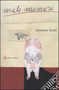 Mali minori libro di Lenzi Simone