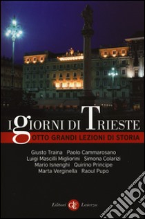 I giorni di Trieste libro