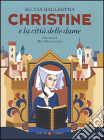 Christine e la città delle dame libro di Ballestra Silvia