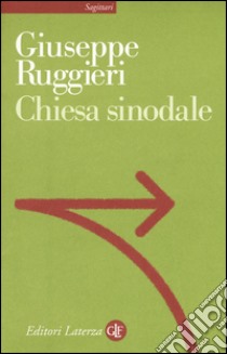 Chiesa sinodale libro di Ruggieri Giuseppe