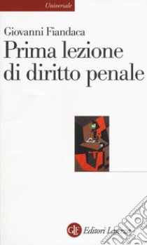 Prima lezione di diritto penale libro di Fiandaca Giovanni