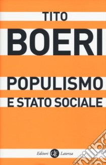 Populismo e stato sociale libro di Boeri Tito