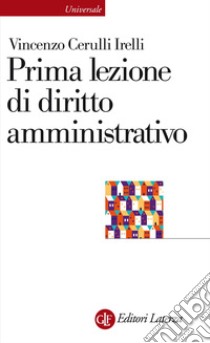 Prima lezione di diritto amministrativo libro di Cerulli Irelli Vincenzo