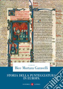 Storia della punteggiatura in Europa libro di Mortara Garavelli B. (cur.)